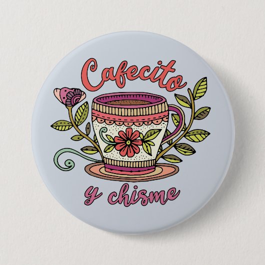 Cafecito y Chisme | 面白いスペイン語の名言ステッカー 缶バッジ (正面)