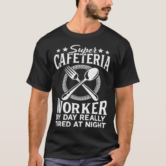 Cafeteria Worker By Day Lunch Lady School Cafeteri Tシャツ (正面)