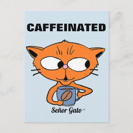 「CAFFEINATED」セニョールGatoとコーヒーマグ ポストカード (正面)