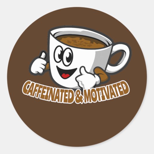 Caffeinated and Motivated Coffee Drinker  ラウンドシール (正面)
