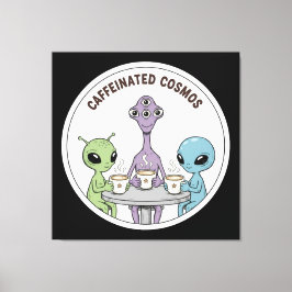 Caffeinated Cosmos Cute Funny Alien Coffee キャンバスプリント