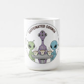 Caffeinated Cosmos Cute Funny Alien Coffee コーヒーマグカップ (中央)