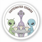 Caffeinated Cosmos Cute Funny Alien Coffee シール (正面)