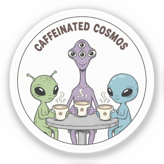 Caffeinated Cosmos Cute Funny Alien Coffee シール (正面)
