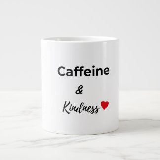 Caffeine and kindness coffee lover ジャンボコーヒーマグカップ