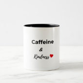 Caffeine and kindness coffee lover ツートーンマグカップ (中央)