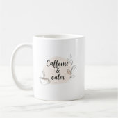 Caffeine & Calm Mug – Cozy Minimalist Quote Design コーヒーマグカップ (左)