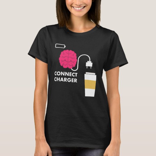 Caffeine Connect Charger Coffee Brain Empty Batter Tシャツ (正面)