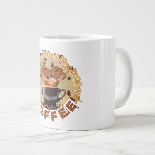 Caffeine First – Funny Coffee Mug for Coffee Lover ジャンボコーヒーマグカップ (正面右)
