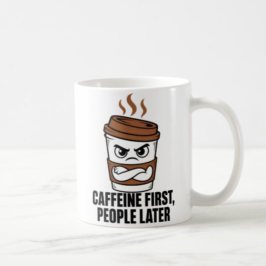 Caffeine First People Later Funny Introvert Coffee コーヒーマグカップ (右)