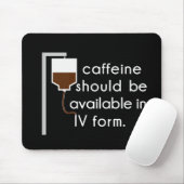 caffeine in IV, nurse humor マウスパッド (マウス)