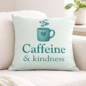 Caffeine & Kindness Teal Coffee Pale Mint クッション