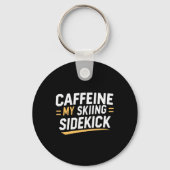 Caffeine My Skiing Sidekick Funny Ski Quotes Appar キーホルダー (正面)