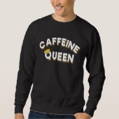 Caffeine Queen  With Crown スウェットシャツ (正面)