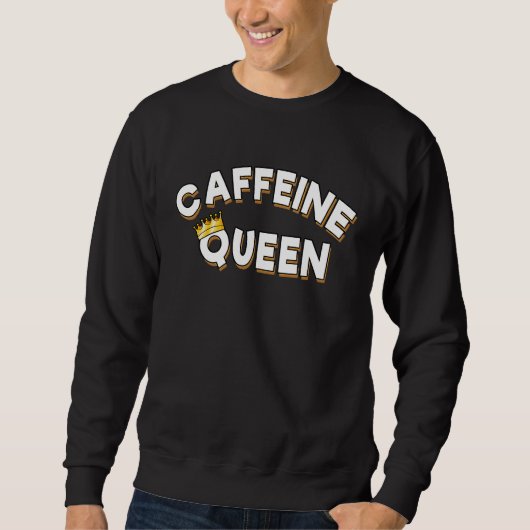 Caffeine Queen  With Crown スウェットシャツ (正面)
