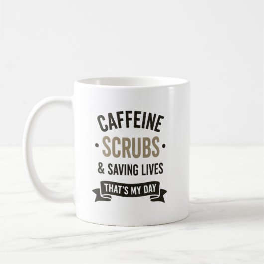 Caffeine Scrubs Saving Lives Nurse Quote コーヒーマグカップ (左)
