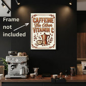 Caffeine The Other Vitamin C Vintage Coffee ポスター
