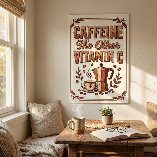 Caffeine The Other Vitamin C Vintage Coffee ポスター