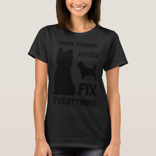 Cairn Terrier kisses fix everything Cairn Terrier  Tシャツ (正面)