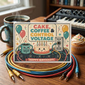Cake, Coffee & Control Voltage – Happy Birthday! ポストカード