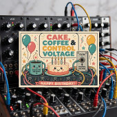 Cake, Coffee & Control Voltage – Happy Birthday! ポストカード