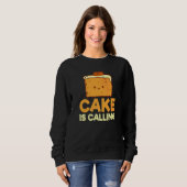 Cake Is Calling Snack Baking Cake スウェットシャツ (正面フル)