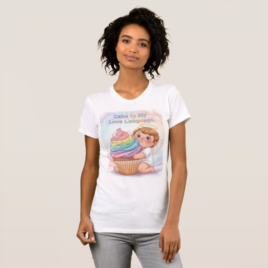 Cake Is My Love Language — Sweet Joy Tシャツ (正面フル)