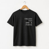 Calado You Are a Poeta 面白いポルトガル語の格言 Tシャツ