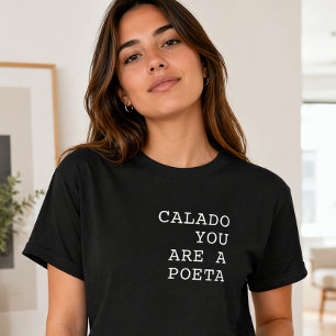 Calado You Are a Poeta 面白いポルトガル語の格言 Tシャツ