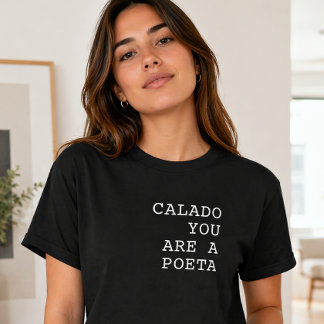 Calado You Are a Poeta 面白いポルトガル語の格言 Tシャツ