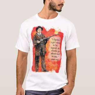 Calamity Jane Words to Live By t-shirt Tシャツ