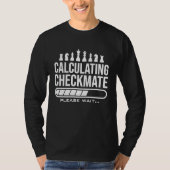 Calculating Checkmate Please Wait  Mens Kids Funny Tシャツ (正面)