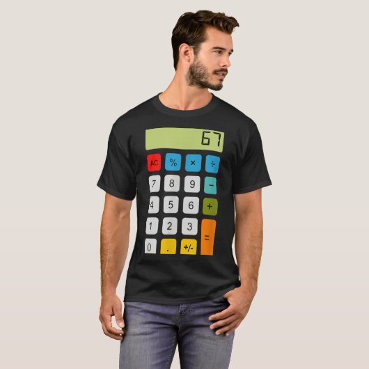 Calculator 67 Six Seven Funny Math Meme  Tシャツ (正面フル)