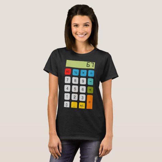 Calculator 67 Six Seven Funny Math Meme  Tシャツ (正面フル)