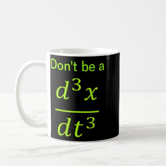 Calculus Physics Joke  コーヒーマグカップ (左)