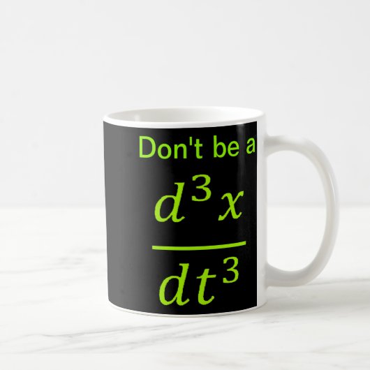 Calculus Physics Joke  コーヒーマグカップ (右)