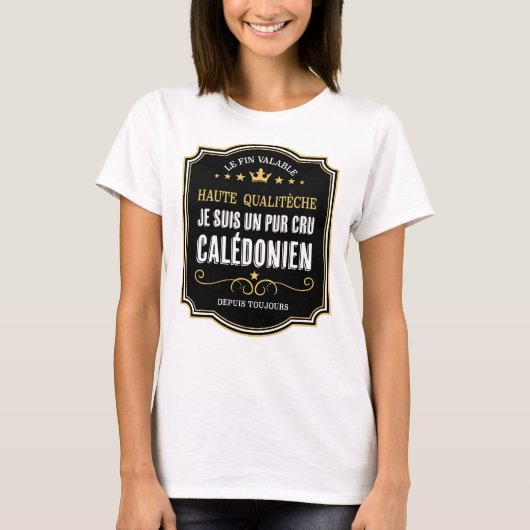 Calédonien pur cru, Nouvelle-Calédonie, fierté cal Tシャツ (正面)