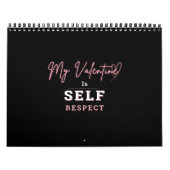 Calendar My Valentine is Self Respect and DONT... カレンダー (カバー)
