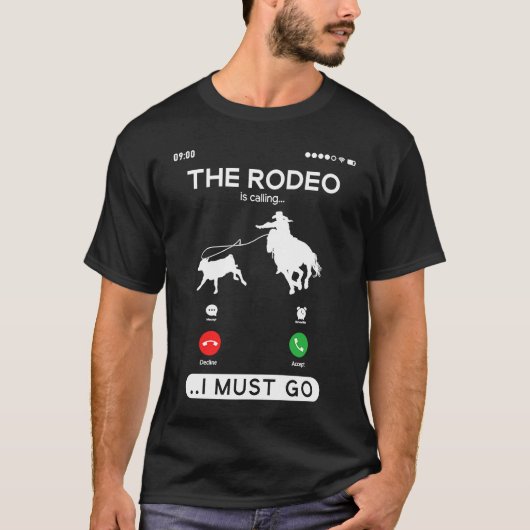 Calf Roping Cowgirl Rodeo Is Calling  Breakaway Ro Tシャツ (正面)