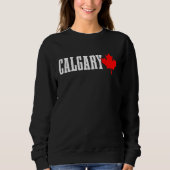 Calgary Alberta Maple Leaf Canada Canadian Flag Pr スウェットシャツ (正面)