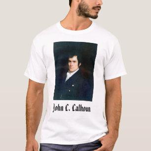 Calhoun、ジョンC. Calhoun Tシャツ