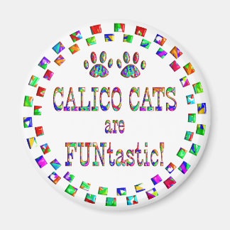 Calico Cats are FUNtastic マグネット