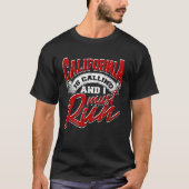 California is calling and I Must Run u2013 State h Tシャツ (正面)