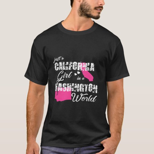 California Just A California In A Washington Tシャツ (正面)