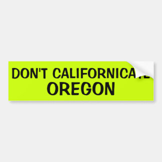 CALIFORNICATEオレゴンは バンパーステッカー