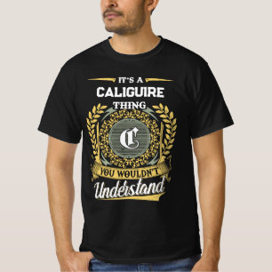 CALIGUIREの話、あなたにはわからないでしょ Tシャツ