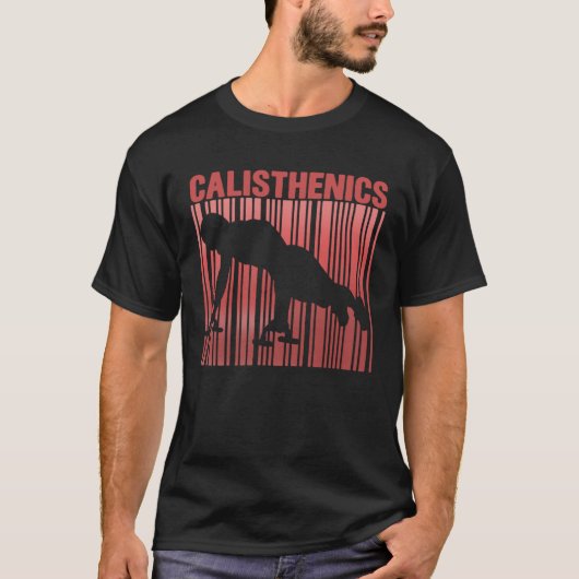 Calisthenics Fitness Push Ups Gym Street Workout Tシャツ (正面)