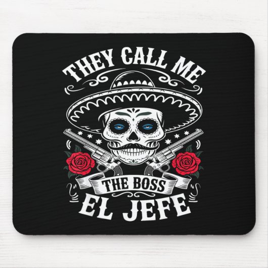 Call el jefe the boss joke funny cinco de mayo men マウスパッド (正面)