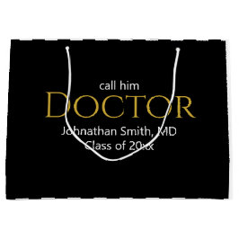 Call Him Doctor Grad's Name Black White Graduation ラージペーパーバッグ