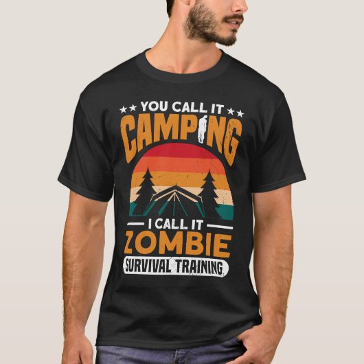 Call It Camping I Call It Zombie Survival Zombie H Tシャツ (正面)